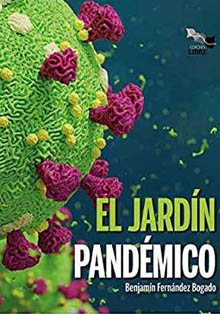 Presentación de ‘El Jardín Pandémico’, de Benjamín Fernández Bogado