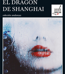 ‘El dragón de Shanghai’, de Qiu Xiaolong
