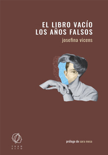 Presentación de ‘El libro vacío. Los años falsos de Josefina Vincens’
