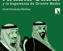 Casa Árabe: ‘El reino de Arabia Saudí y la hegemonía de Oriente Medio’