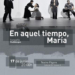 El Centro Coreano presenta la obra de teatro ‘En aquel tiempo, María’