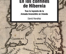 «En los Confines de Hibernia», la historia de la Armada, por David Rivelles