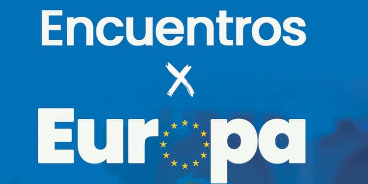 Canal Europa y Talento para el Futuro lanzan “Encuentros X Europa”, un espacio de diálogo para la juventud