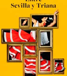 El Teatro de la Zarzuela presenta sainete lírico ‘Entre Sevilla y Triana’