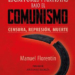 ‘Escritores y artistas bajo el comunismo’, de Manuel Florentín
