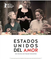 ‘Estados Unidos del Amor’, cuatro mujeres polacas y un momento crucial