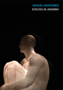 ‘Estilitas de Andorra’, de Manuel Montobbio
