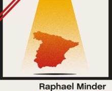 ‘¿Esto es España?: una década de corresponsalía’, de Raphael Minder