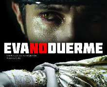 Casa América proyecta ‘Eva no duerme’, de Pablo Agüero