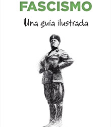 ‘Fascismo: una guía ilustrada’, del novelista escocés Stuart Hood