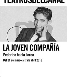Los Teatros del Canal presentan ‘Federico hacia Lorca’ en estreno absoluto