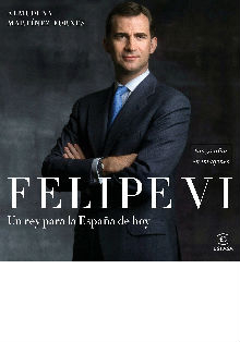 ‘Felipe VI: un rey para la España de hoy’, de Almudena Martínez-Fornes
