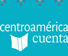 AECID y Casa América presentan el Festival Centroamérica Cuenta