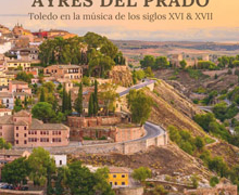 Llega la segunda edición del Festival Renacen, Ayres del Prado de Toledo