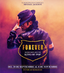 ‘Forever’: Vuelve el mejor tributo al Rey del Pop, Michael Jackson