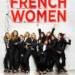 Proyección de la comedia ‘French Women’ en el Instituto Francés