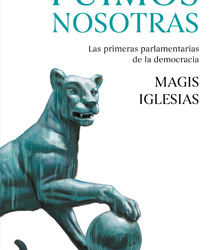 Se presenta el libro ‘Fuimos nosotras’, de la periodista Magis Iglesias