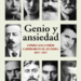 ‘Genio y ansiedad. Cómo los judíos cambiaron el mundo, 1847-1947’