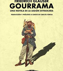 ‘Gourrama. Una novela de la Legión Extranjera’, de Friedrich Glauser