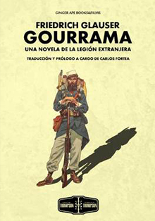 ‘Gourrama. Una novela de la Legión Extranjera’, de Friedrich Glauser