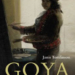 Biografía ‘Goya. Retrato de un artista’, de Janis A. Tomlinson