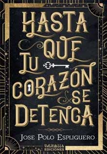 Presentación del libro ‘Hasta que tu corazón se detenga’, de Jose Polo