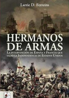 ‘Hermanos de armas’, España y Francia en la independencia de EEUU