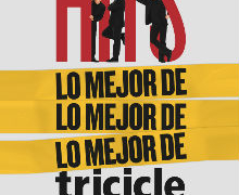 ‘Hits’: Lo mejor de Tricicle llega al Teatro de la Luz Philips de Madrid