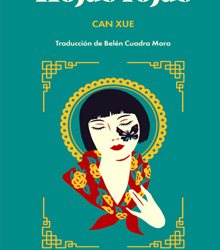 El Centro Cultural de China presenta el libro ‘Hojas rojas’, de Can Xue