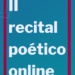 II Recital online de poesía contemporánea en el Centro Sefarad-Israel