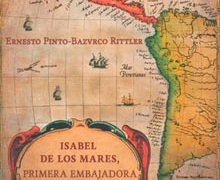‘Isabel de los Mares, primera embajadora de América’, de Ernesto Pinto-Bazurco