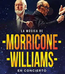 Dos leyendas del cine en concierto, John Williams y Ennio Morricone