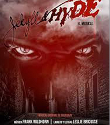 Los Teatros del Canal presentan ‘Jekyll&Hyde. El Musical’