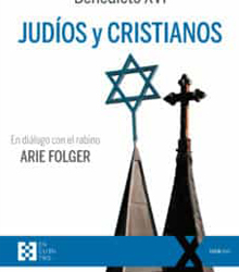 El Centro Sefarad-Israel presenta “Judíos y Cristianos” de Benedicto XVI