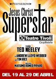El original ‘Jesus Christ Superstar’ en Barcelona y Madrid