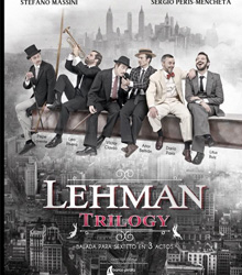 El ascenso y caída de la familia Lehman en los Teatros del Canal