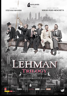 El ascenso y caída de la familia Lehman en los Teatros del Canal