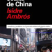 Isidre Ambrós, diez años viendo ‘La cara oculta de China’