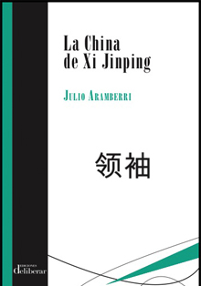 ‘La China de Xi Jinping’, una visión profunda de Julio Aramberri