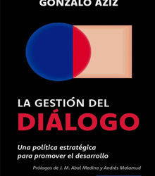 ‘La Gestión del diálogo, una política estratégica para promover el desarrollo’