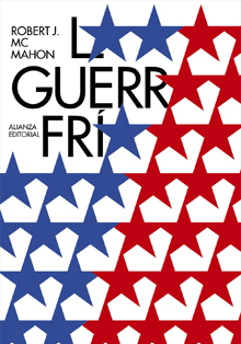 ‘La Guerra Fría’, de Robert J. McMahon