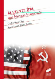 La Escuela Diplomática presenta ‘La Guerra Fría: una historia inacabada’