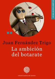 Casa América presenta ‘La ambición del botarate’, de J. Fernández Trigo
