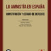 La Fundación Carlos de Amberes presenta el libro ‘La amnistía en España’