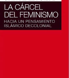 Presentación en Casa Árabe del libro ‘La cárcel del feminismo’, de Sirin Adlbi Sibai