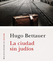 Centro Sefarad-Israel presenta el libro ‘La ciudad sin judíos’, de Hugo Bettauer