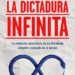 ‘La dictadura infinita’, ¿Occidente va a cometer los mismos errores?
