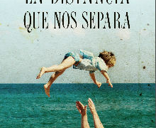 Casa América presenta ‘La distancia que nos separa’ de Renato Cisneros