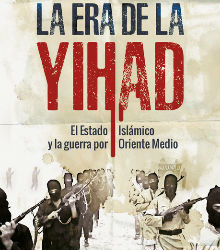 Casa Árabe presenta ‘La era de la yihad’, de Patrick Cockburn