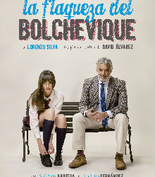 «La flaqueza del bolchevique» en los Teatros Luchana de Madrid